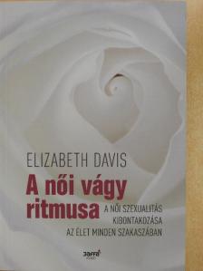 Elizabeth Davis - A női vágy ritmusa [antikvár]