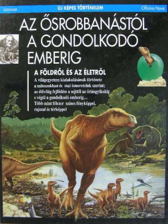 Daniel Pajaud - Az ősrobbanástól a gondolkodó emberig [antikvár]