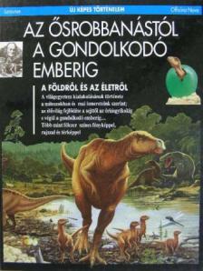 Daniel Pajaud - Az ősrobbanástól a gondolkodó emberig [antikvár]