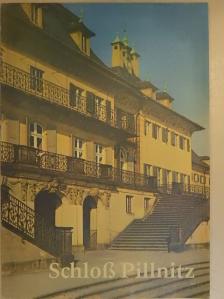 Hans Joachim Neidhardt - Schloß Pillnitz [antikvár]