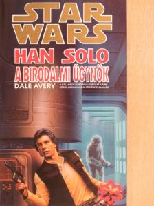 Dale Avery - Han Solo a birodalmi ügynök [antikvár]