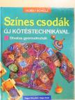 Horst Schulz - Színes csodák új kötéstechnikával [antikvár]