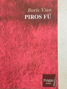 Boris Vian - Piros fű [antikvár]