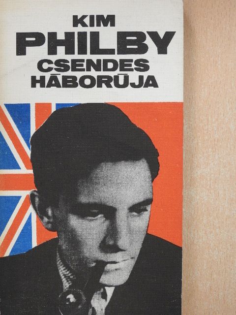 Patkó Imre - Kim Philby csendes háborúja [antikvár]