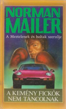 A kemény fickók nem táncolnak [antikvár]