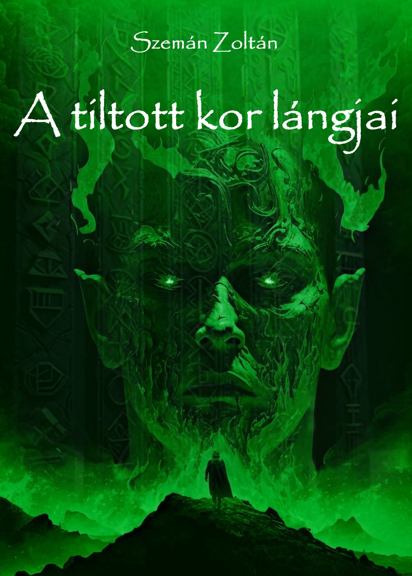 Zoltán Szemán - A tiltott kor lángjai [eKönyv: epub, mobi]