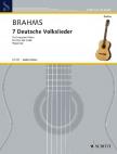 BRAHMS.J. - 7 DEUTSCHE VOLKSLIEDER FÜR GESANG UND GITARRE (RAGOSSNIG)