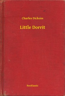 Charles Dickens - Little Dorrit [eKönyv: epub, mobi]