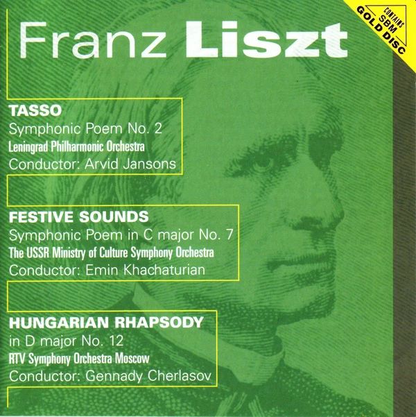 LISZT - TASSO / FESTIVE SOUNDS / HUNGARIAN RHAPSODY CD LISZT