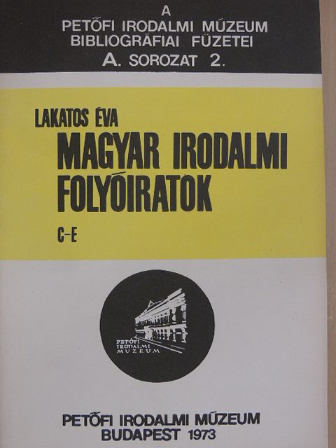 Lakatos Éva - Magyar Irodalmi Folyóiratok [antikvár]