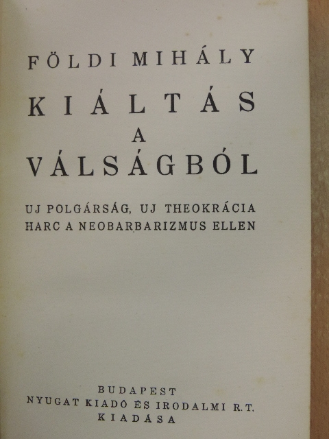 Földi Mihály - Kiáltás a válságból [antikvár]