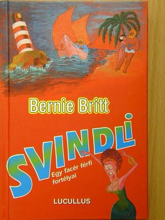 Bernie Britt - Svindli [antikvár]