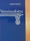 Mózsi Ferenc - Versvisszafojtva [antikvár]