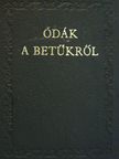 Ady Endre - Ódák a betűkről (minikönyv) [antikvár]