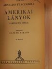 Arnaldo Fraccaroli - Amerikai lányok [antikvár]
