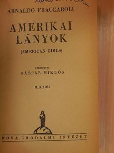 Arnaldo Fraccaroli - Amerikai lányok [antikvár]