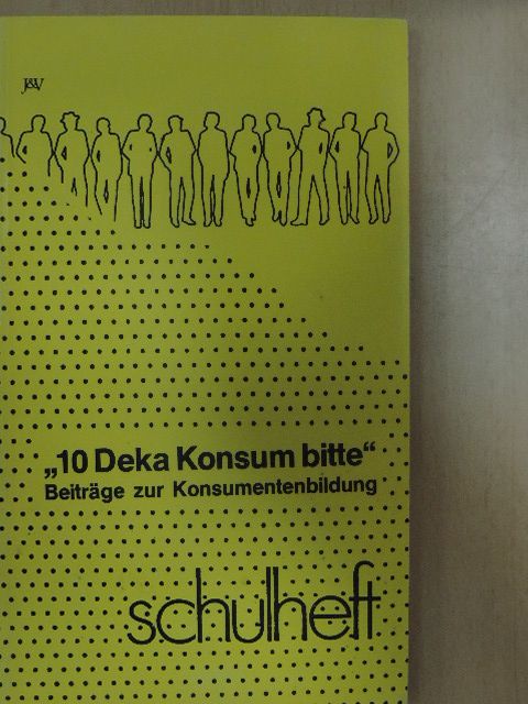 Karl Kollmann - "10 Deka Konsum bitte" [antikvár]