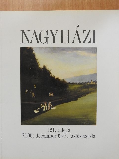 Nagyházi Galéria és Aukciósház 121. aukció [antikvár]