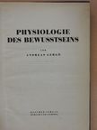 Andreas Gergő - Physiologie des Bewusstseins [antikvár]