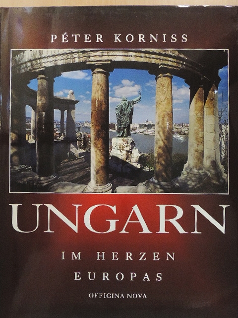 Göncz Árpád - Ungarn im Herzen Europas [antikvár]