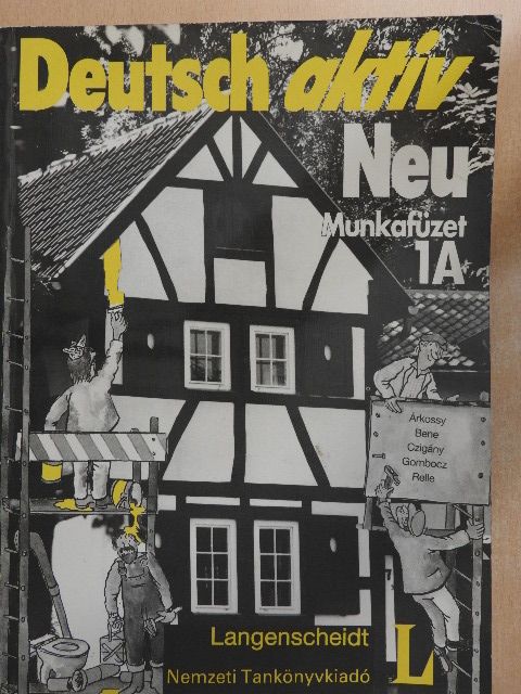Árkossy Katalin - Deutsch aktiv Neu 1A - Langenscheidt [antikvár]