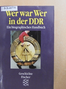 Wer war Wer in der DDR [antikvár]