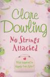 DOWLING, CLARE - No Strings Attached [antikvár]