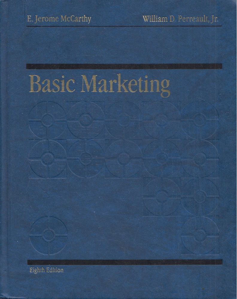 E. Jerome McCarthy, William D. Perreault, Jr. - Basic Marketing [antikvár]