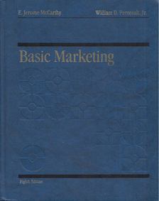 E. Jerome McCarthy, William D. Perreault, Jr. - Basic Marketing [antikvár]