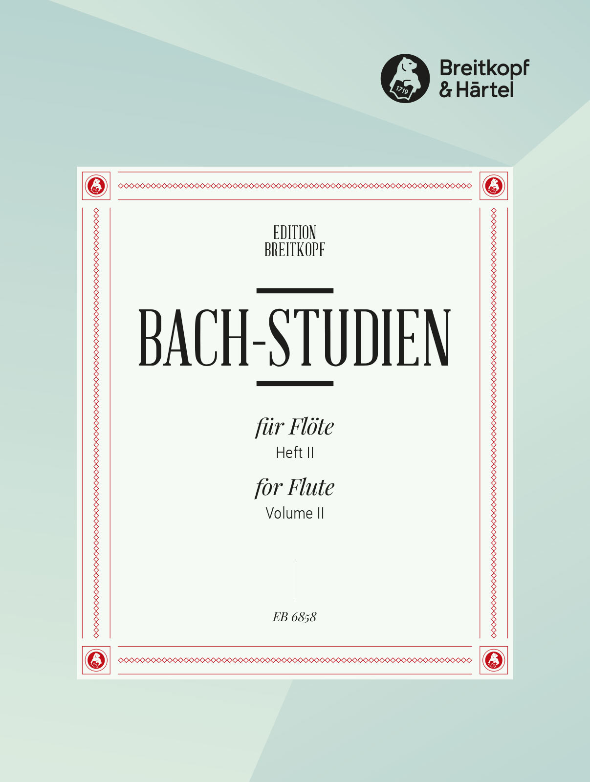 J. S. Bach - BACH-STUDIEN FÜR FLÖTE, HEFT II