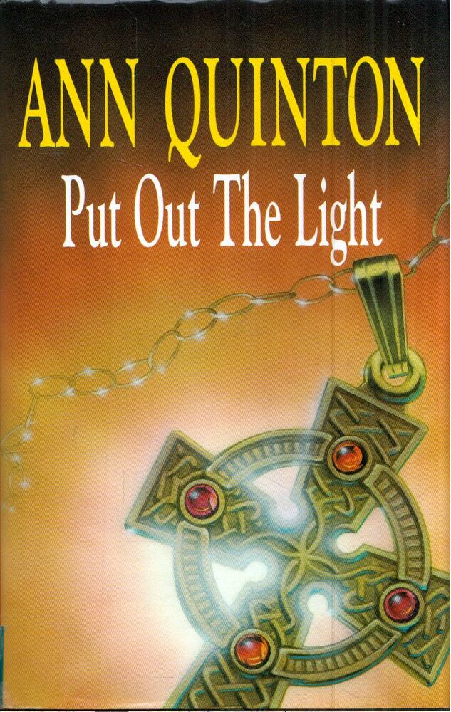Ann Quinton - Put Out the Light [antikvár]