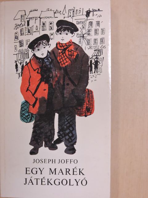 Joseph Joffo - Egy marék játékgolyó [antikvár]