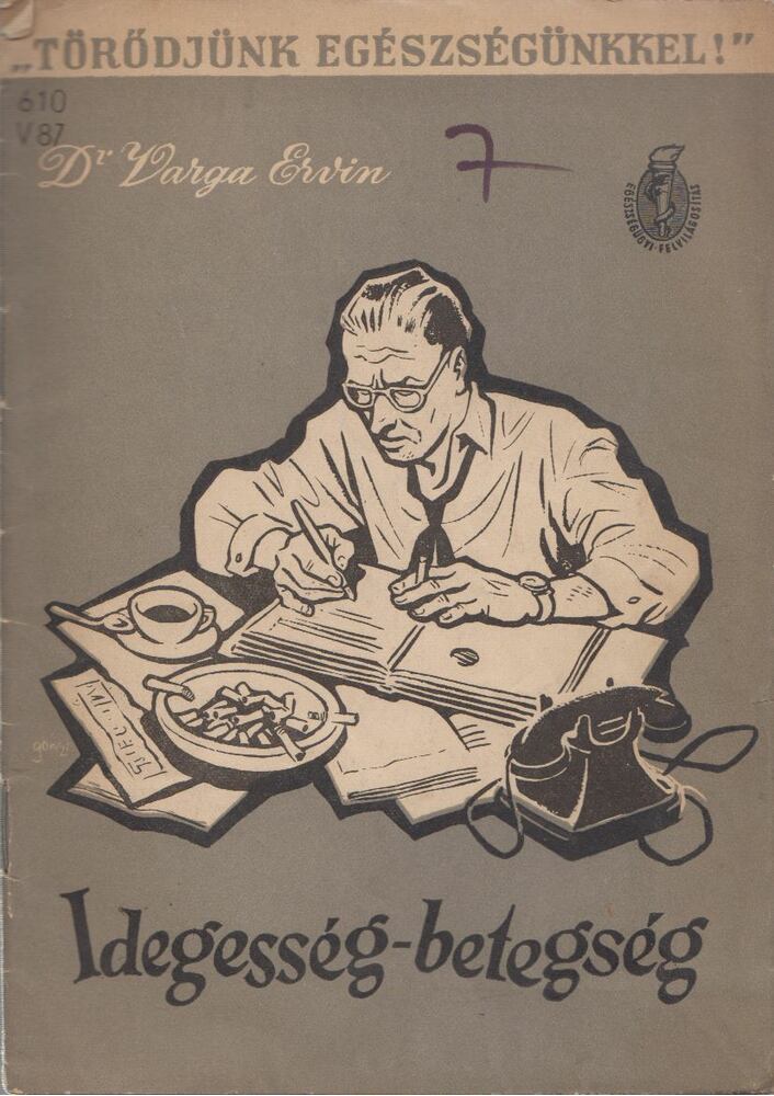 Dr. Varga Ervin - Idegesség-betegség [antikvár]