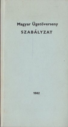 Tarsoly Gergely - Magyar Ügetőverseny Szabályzat [antikvár]