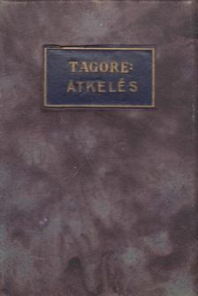 Rabindranáth Tagore - Átkelés [antikvár]