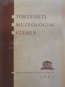 Bartha Éva - Történeti Muzeológiai Szemle  [antikvár]