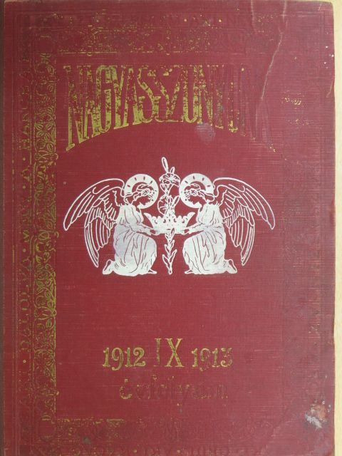 Bérczy Sári - Nagyasszonyunk 1912. szeptember-1913. június [antikvár]