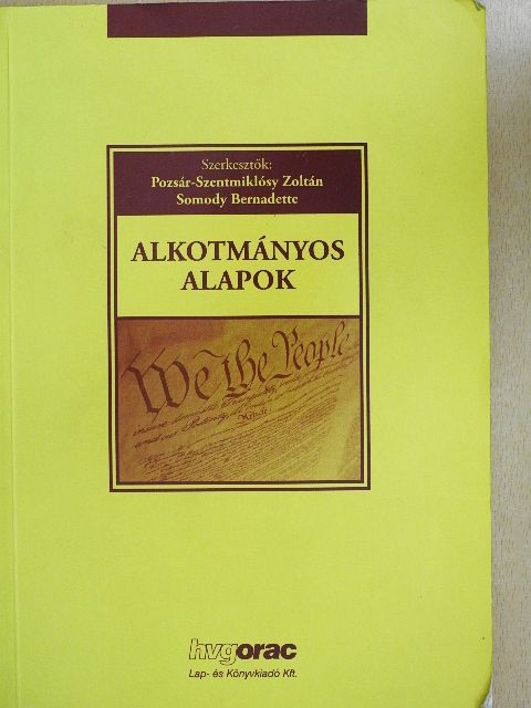 Lápossy Attila - Alkotmányos alapok [antikvár]