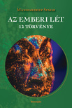 Manhardeep Singh - Az emberi lét 12 törvénye
