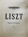 Franz Liszt - Rigoletto-Paraphrase [antikvár]