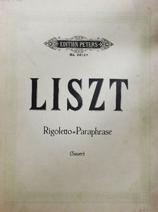 Franz Liszt - Rigoletto-Paraphrase [antikvár]