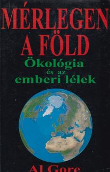 Al Gore - Mérlegen a Föld [antikvár]