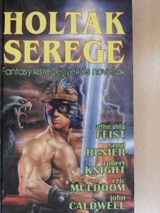 Allen Newman - Holtak serege [antikvár]