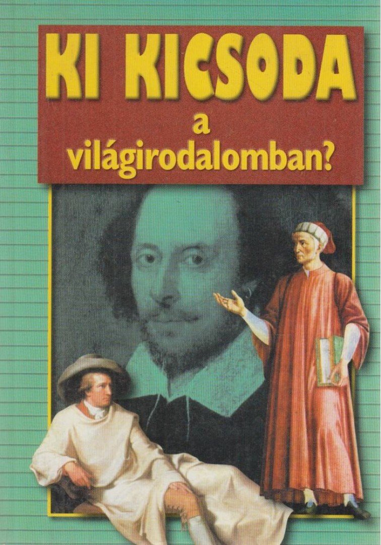 Gerencsér Ferenc - Ki kicsoda a világirodalomban? [antikvár]