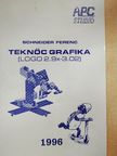 Schneider Ferenc - Teknőc grafika [antikvár]