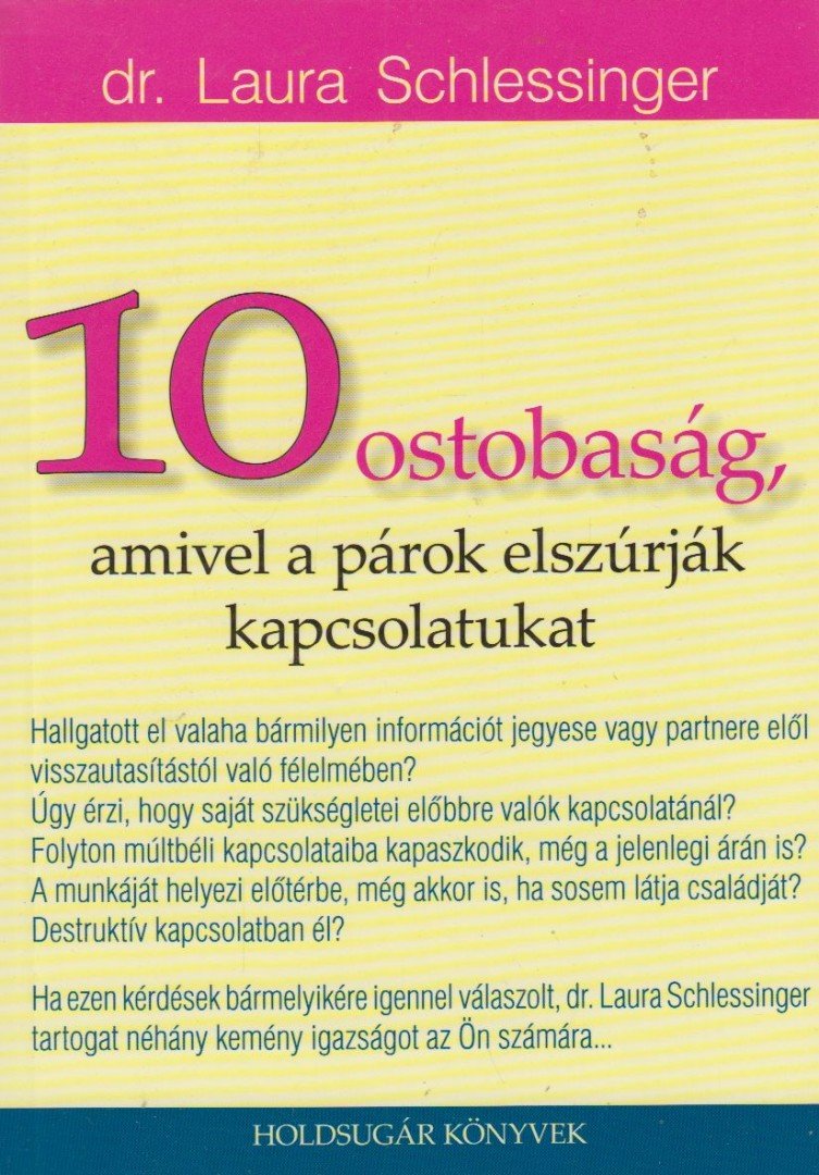 10 ostobaság amivel a párok elszúrják kapcsolatukat [antikvár]