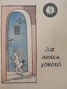Anton Francesco Grazzini - Az apácafőkötő [antikvár]