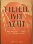 Barabás Tibor - Felfelé ível az út [antikvár]