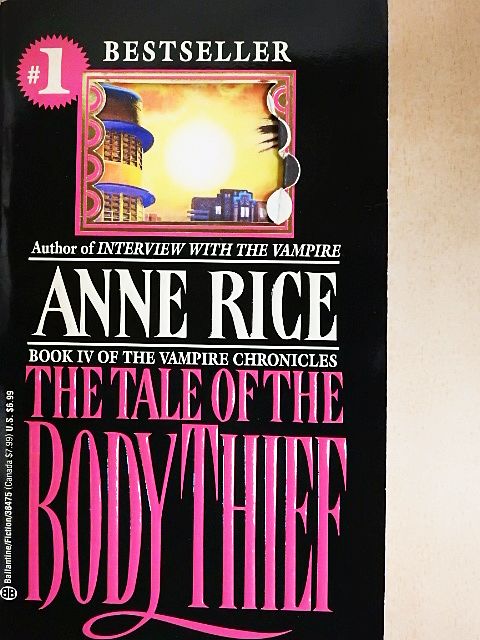 Anne Rice - The tale of the body thief [antikvár]