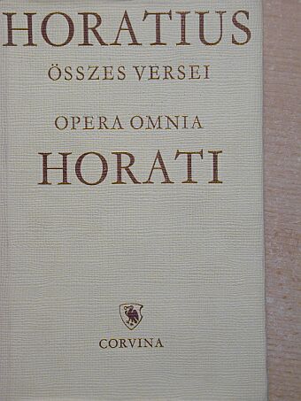 Quintus Flaccus Horatius - Quintus Horatius Flaccus összes versei [antikvár]